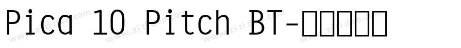 Pica 10 Pitch BT字体转换